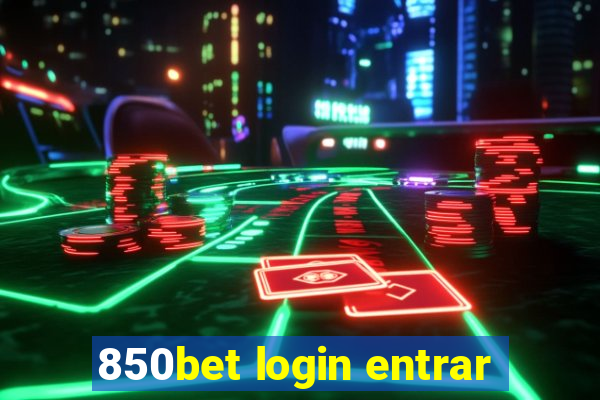 850bet login entrar